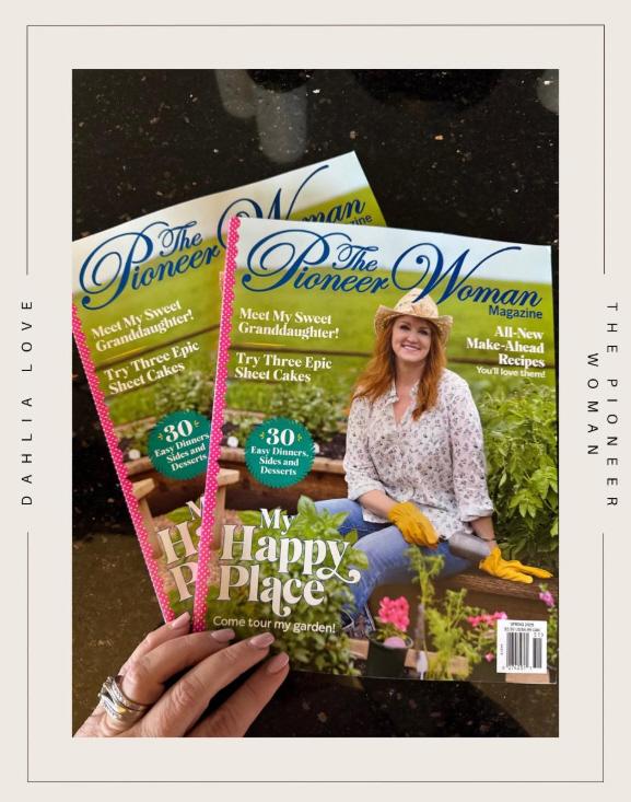 2025 - We are in The Pioneer Woman Magazine